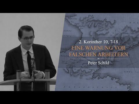 Eine Warnung vor falschen Arbeitern (2. Korinther 10,7-18)