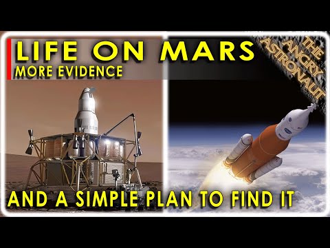 NASA finds more evidence for Life on Mars!  And there's a new plan to bring it back!