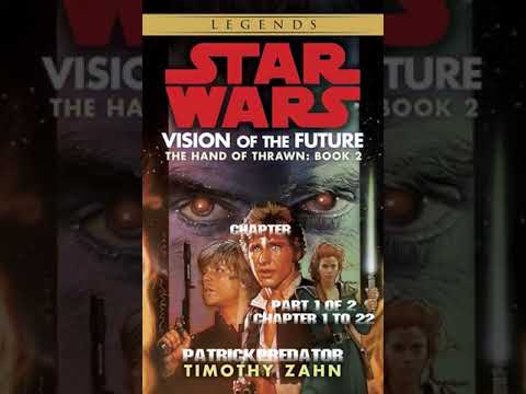 Star Wars - Vision of The Future -  Part 1 of 2 - The Hand of Thrawn Book 2 - full #audiobook