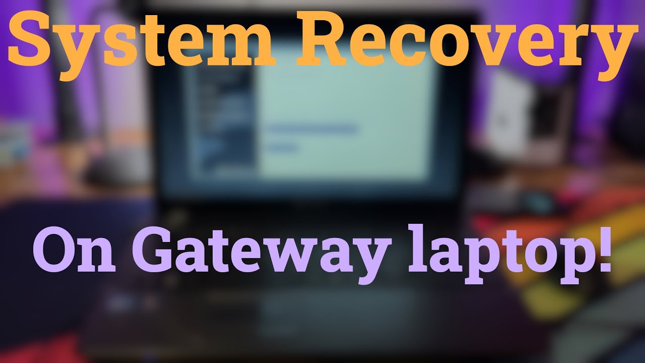 Gateway NV57H System Recovery