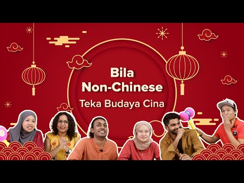 Bila Non Chinese teka budaya Cina | Qoala Challenge