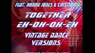 Aiello & Giorgi Feat. Ronnie Jones & E. Cristiani  - Together Eh Oh Oh Eh (Vintage Ext. Tv Mix)