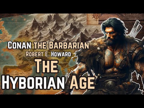 Conan the Barbarian: The Hyborian Age - Robert E. Howard audiobook