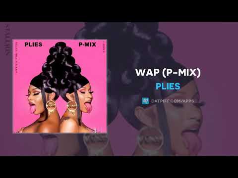 Plies - WAP (P-Mix) (AUDIO)