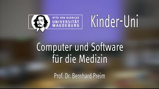 preview picture of video 'Computer und Software für die Medizin. - Kinder-Uni 2014 OVGU Magdeburg'