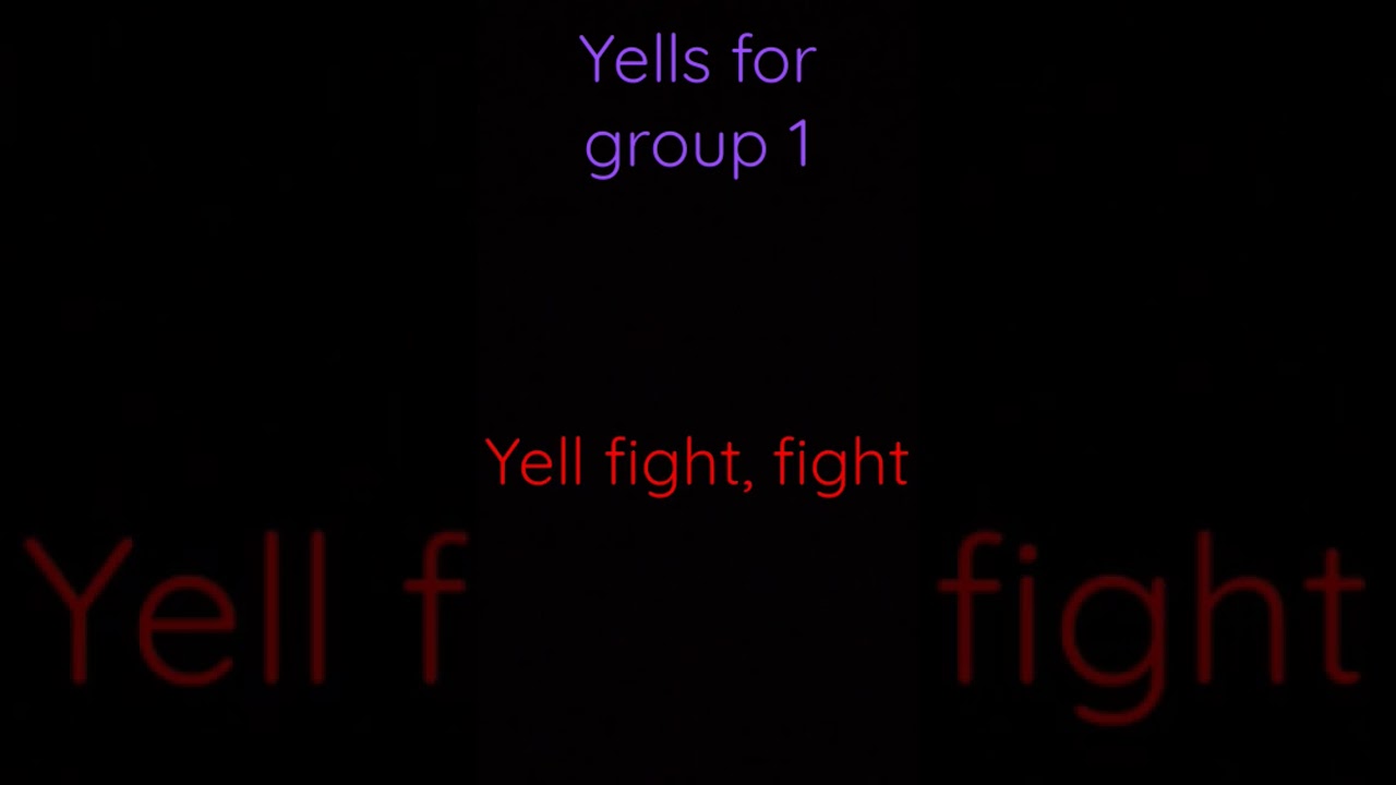 yell for group 1