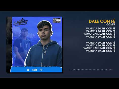 "Dale Con Fé"-Cover (Lautaro Benitez) -@sionnacionsanta