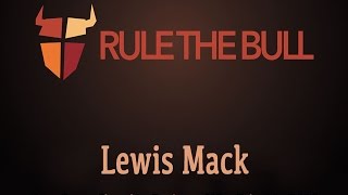 Lewis Mack - Rule The Bull