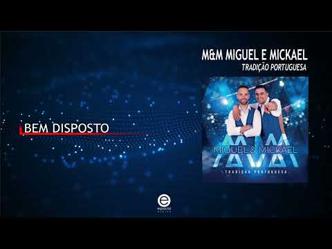 M&M Miguel e Mickael - Bem disposto (Art Track)
