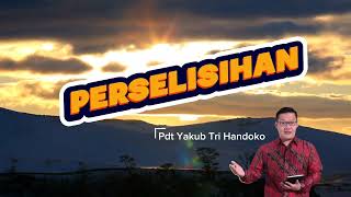 Download lagu PERSELISIHAN // Pdt. Yakub Tri Handoko mp3 Download lagu PERSELISIHAN // Pdt. Yakub Tri Handoko mp3