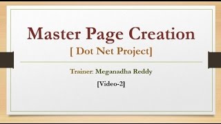 2  Dot Net Sample Project - Master Page Creation