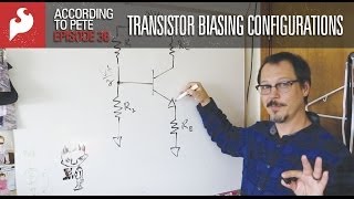 SparkFun According to Pete # 36:  Transistor Biasing Configurations