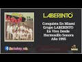 Conquista En Miami - Grupo LABERINTO En Vivo Desde Hermosillo Sonora Año 1995