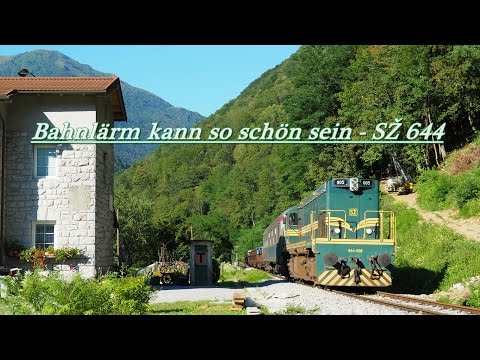 Bahnlärm kann so schön sein - SZ 644 am Avtovlak