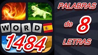 Soluciones de 8 Letras. Niveles 1 a 1484 - 4 Fotos 1 Palabra. Todas Respuestas Android, iPhone, iOS