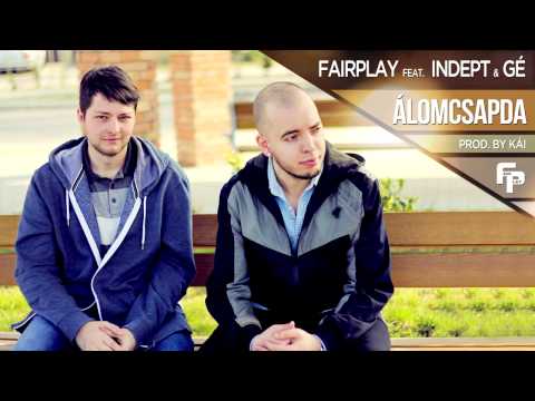 FairPlay (Betkó & Winsz) km. Indept & Gé - Álomcsapda (Prod. By Kái)