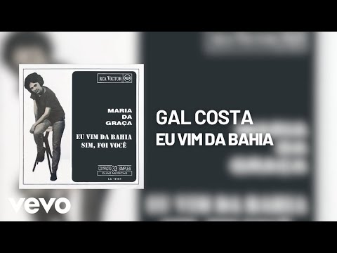 Gal Costa - Eu Vim da Bahia (Áudio Oficial)