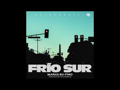 Mañas Ru-Fino - Frío Sur (Instrumental) Vértigo 2024