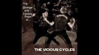 The Vicious Cycles -  Keep Your Hands Off of My Bike