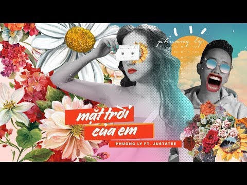 Phương Ly - My Sun (Ft. JustaTee) | Official MV