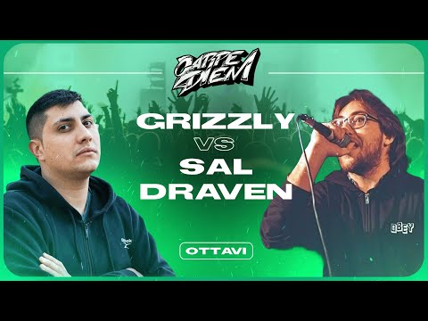 Grizzly vs Sal Draven (Ottavi) Carpe Diem