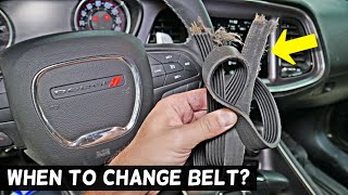 WHEN TO CHANGE SERPENTINE BELT ON DODGE DURANGO JOURNEY CHARGER CHALLENGER AVENGER RAM 1500 RAM 2500