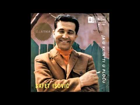 Safet Isovic - Ja u klin ti u plocu - (Audio 1969) HD