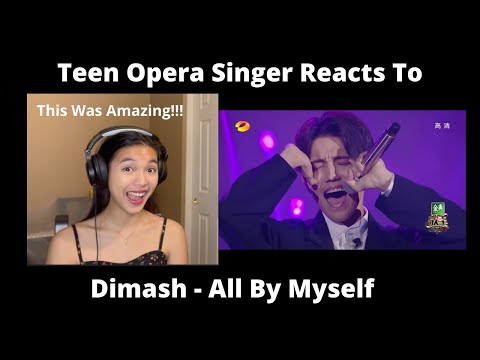 Teen Opera Singer Reacts To Dimash - All By Myself