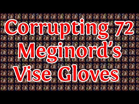 CORRUPTING 72 MEGINORD'S VISE GLOVES - PATH OF EXILE 3.16 - CURSE ON HIT OP!!