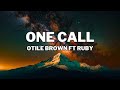 Otile Brown Ft Ruby One Call Lyrics Video