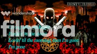 Disturbed- Living After Midnight lyrics