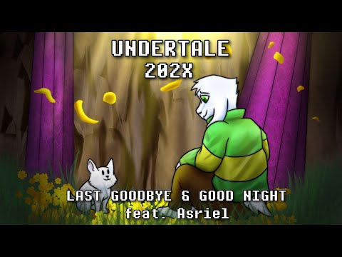 Undertale 202X: Last Goodbye