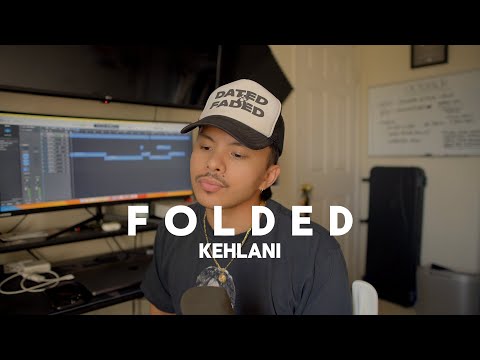 Folded - Kehlani (Acoustic Remix)
