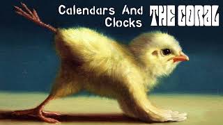 The Coral - Calendars And Clocks