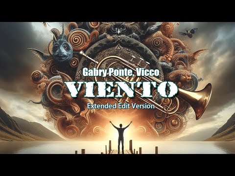 Viento - Gabry Ponte x Vicco | Long Edit Version (6:35)