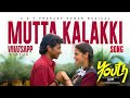 Mutta Kalakki WhatsApp Status Tamil Trending Song Youth Movie