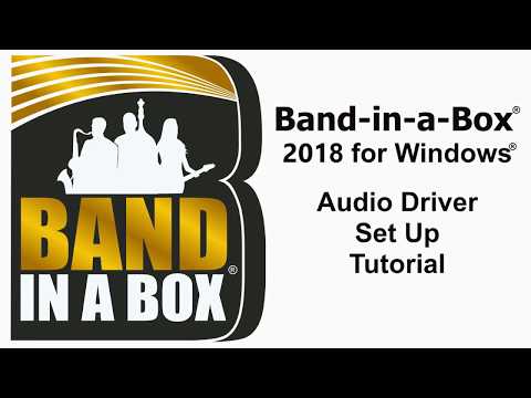 Band-in-a-Box® for Windows® - Audio Driver Setup Tutorial