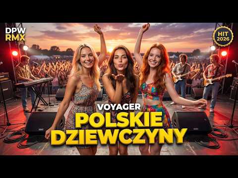 POLSKIE DZIEWCZYNY - VOYAGER (DPW Remix 2026) 🪩 Legendarny HIT lat 90. w Nowej Wersji!