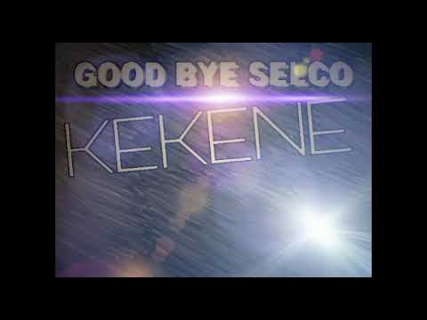 Kekene - Goodbye Selco