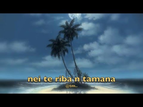 NEI TE RIBA N TAMANA_Itimwemwe Ft. Uatyua_KB4 Production - Kiribati@tm..