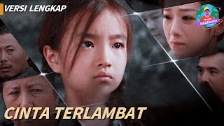 Download lagu Cinta Terlambat | Versi lengkap🔥Mengapa nenek hanya mencintai cucunya? mp3 Download lagu Cinta Terlambat | Versi lengkap🔥Mengapa nenek hanya mencintai cucunya? mp3