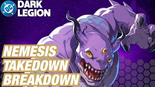 How to MAXIMIZE your Nemesis Takedown Scores! | DC: Dark Legion