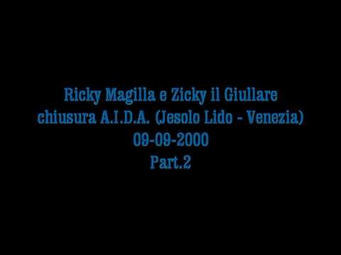 Ricky Magilla e Zicky il Giullare - Chiusura A.I.D.A. - Jesolo Lido (Venezia) 09-09-2000 part.2