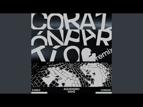 Corazón Partío (Remix)
