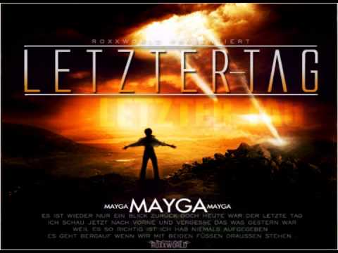 MAYGA - LETZTER TAG
