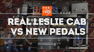 That Pedal Show – Real Leslie Cabinet vs Neo Ventilator II, EHX Lester G & Strymon Lex