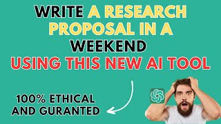 5 Steps to write a research proposal in a weekend using AI, ethically. No plagiarism or AI detection