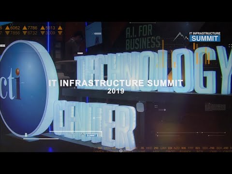CTI IT Infrastructure Summit 2019 Highlights