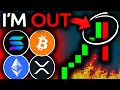 BITCOIN ALTCOIN WARNING I M 100 OUT Bitcoin News Today Ethereum Solana XRP Chainlink
