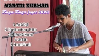 Download lagu ALBUM LAGU JOGET 2023//COVER MARTIN KURMAN mp3
